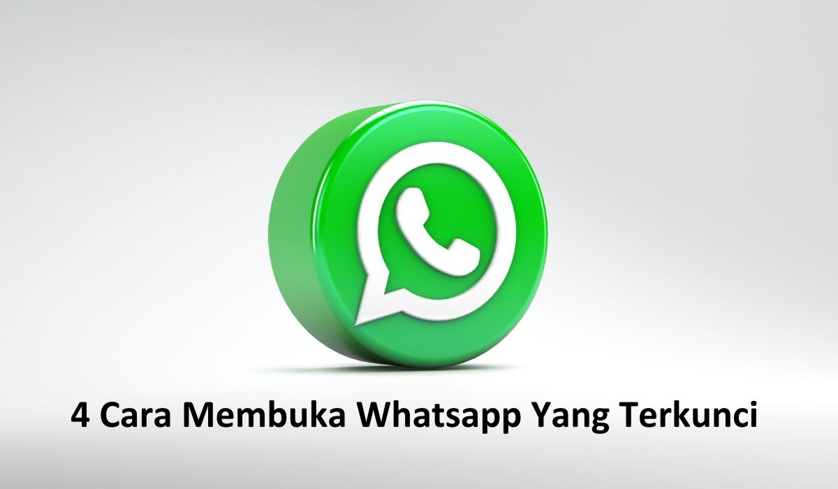 Cara Membuka Kunci Whatsapp