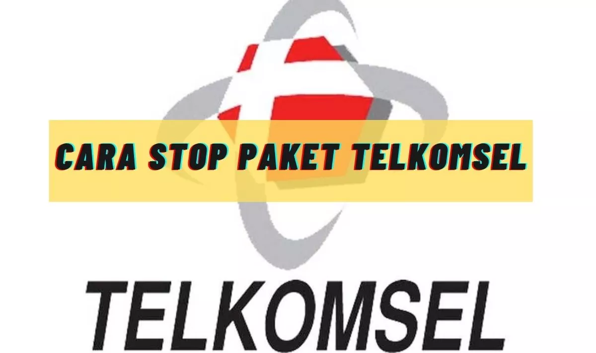 Cara Stop Paket Telkomsel