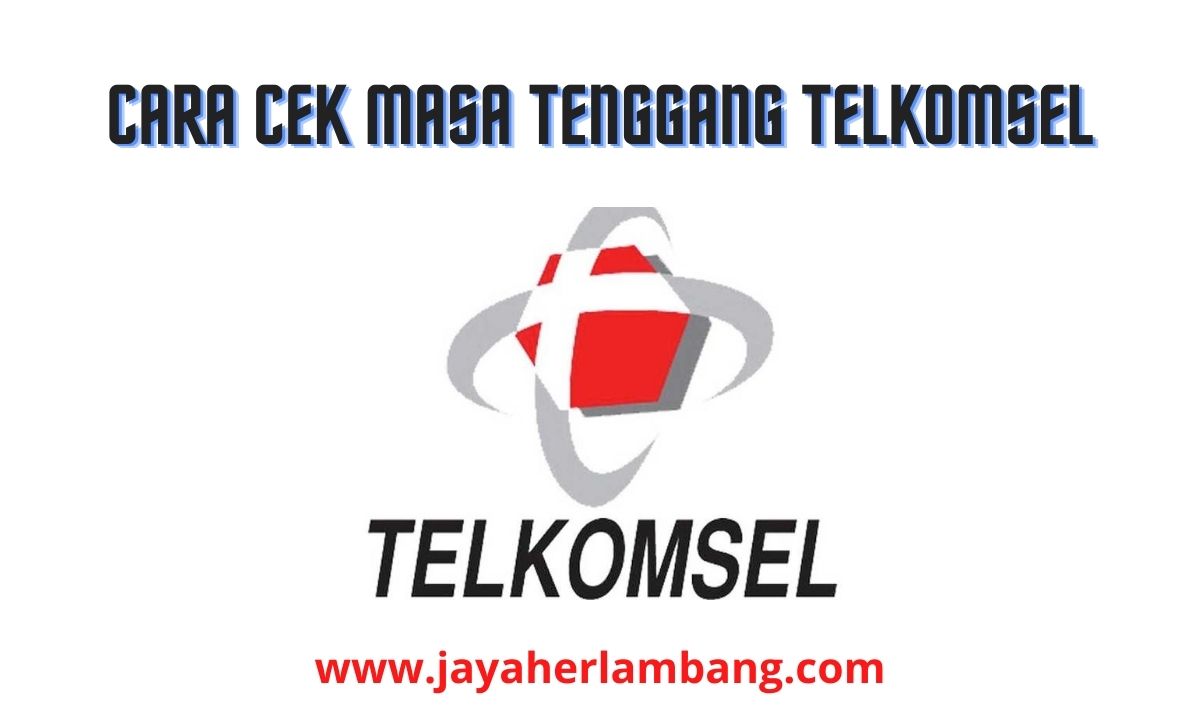 Cek Masa Tenggang Telkomsel