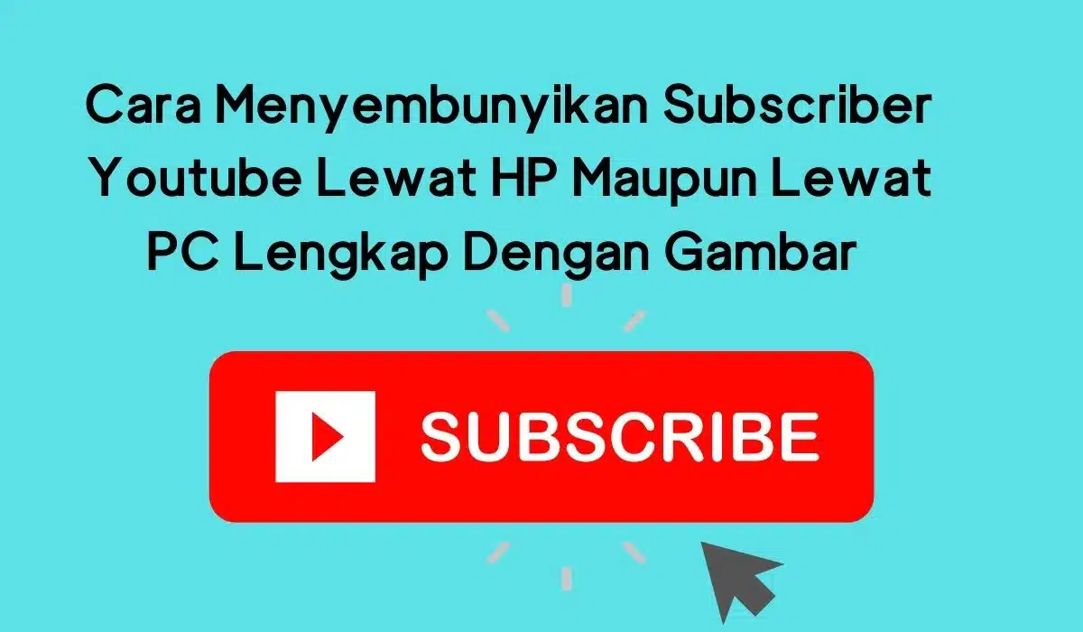 cara menyembunyikan subscriber Youtube