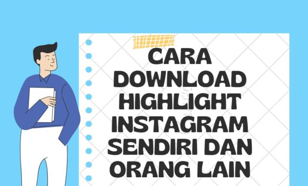 Cara Download Highlight Instagram Sendiri Dan Orang Lain