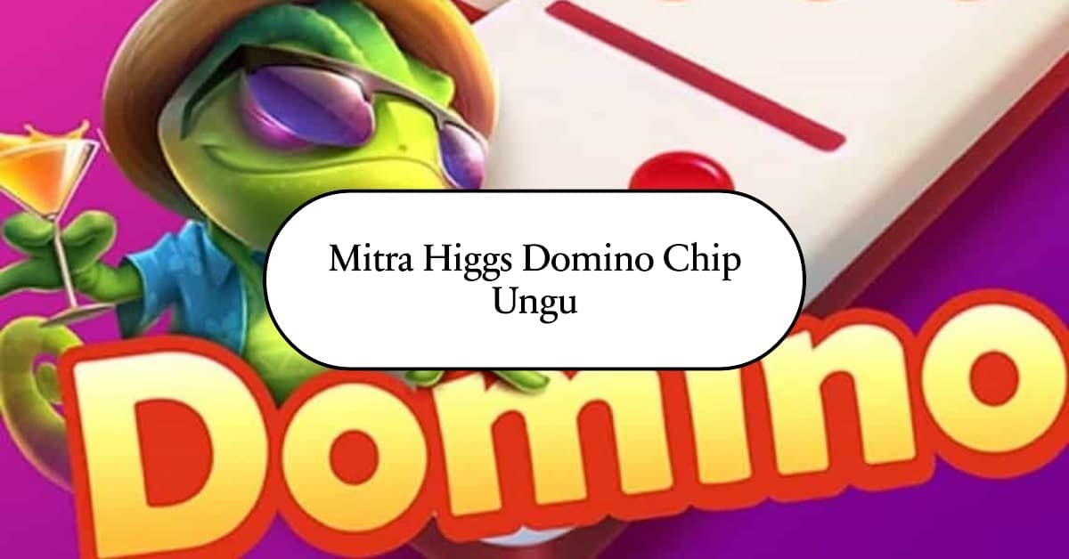 Mitra Higgs Domino Chip Ungu