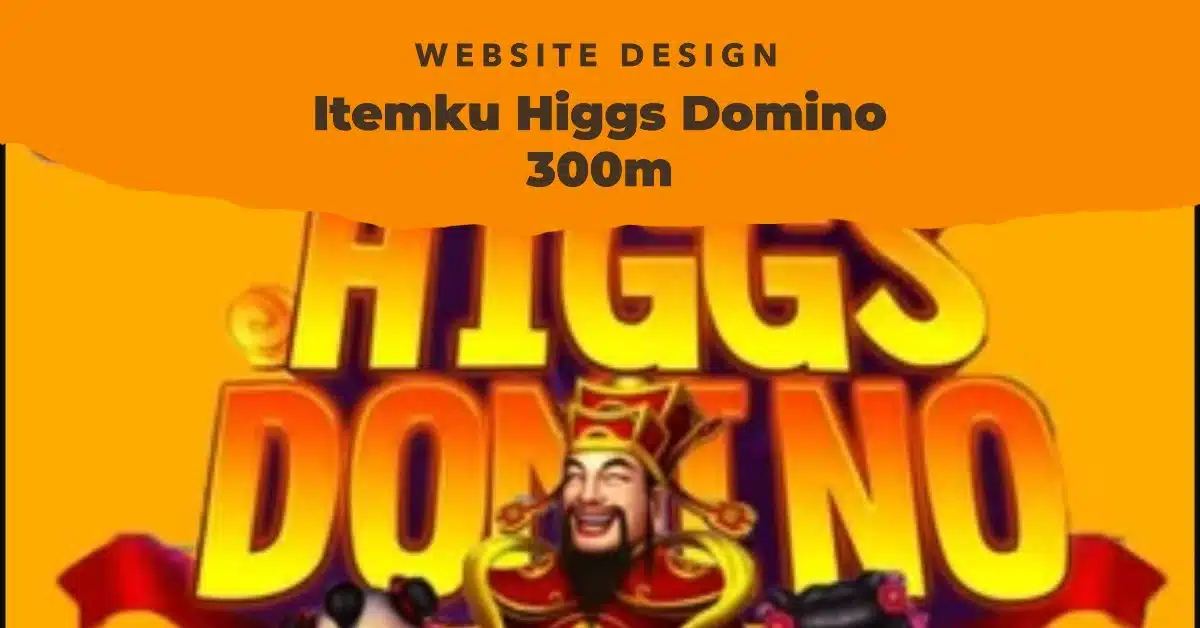 Itemku Higgs Domino 300m