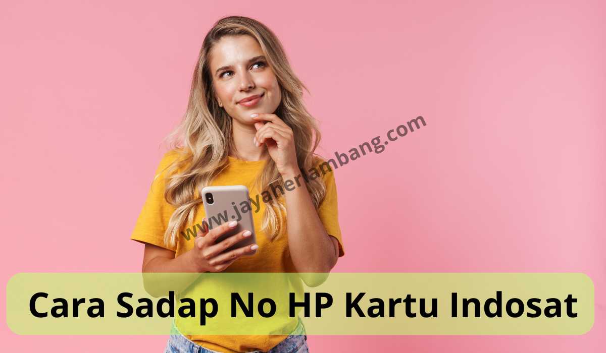 Cara Sadap No HP Kartu Indosat