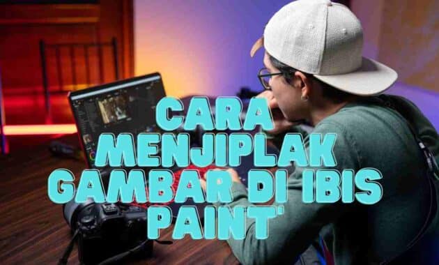 Cara Menjiplak Gambar di Ibis Paint