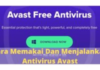Cara Memakai Antivirus Avast