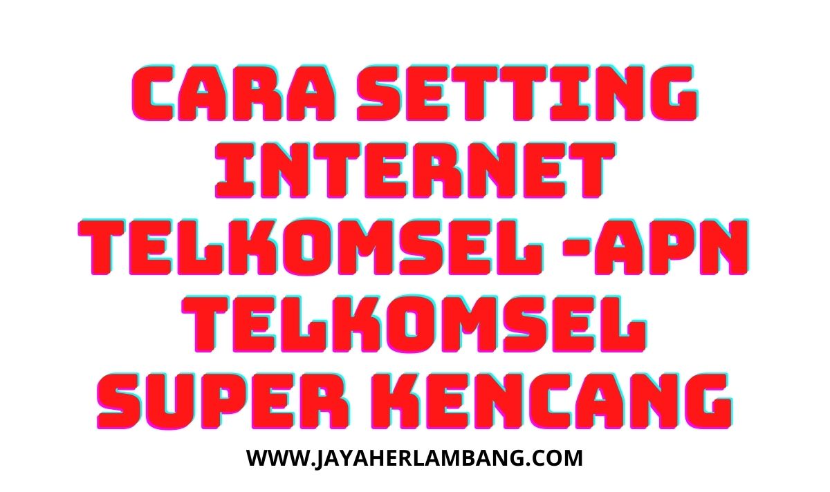setting internet telkomsel
