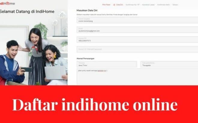 Cara Daftar Indihome Online Lewat Aplikasi Online Dan Offline