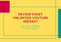 review paket unlimited youtube indosat