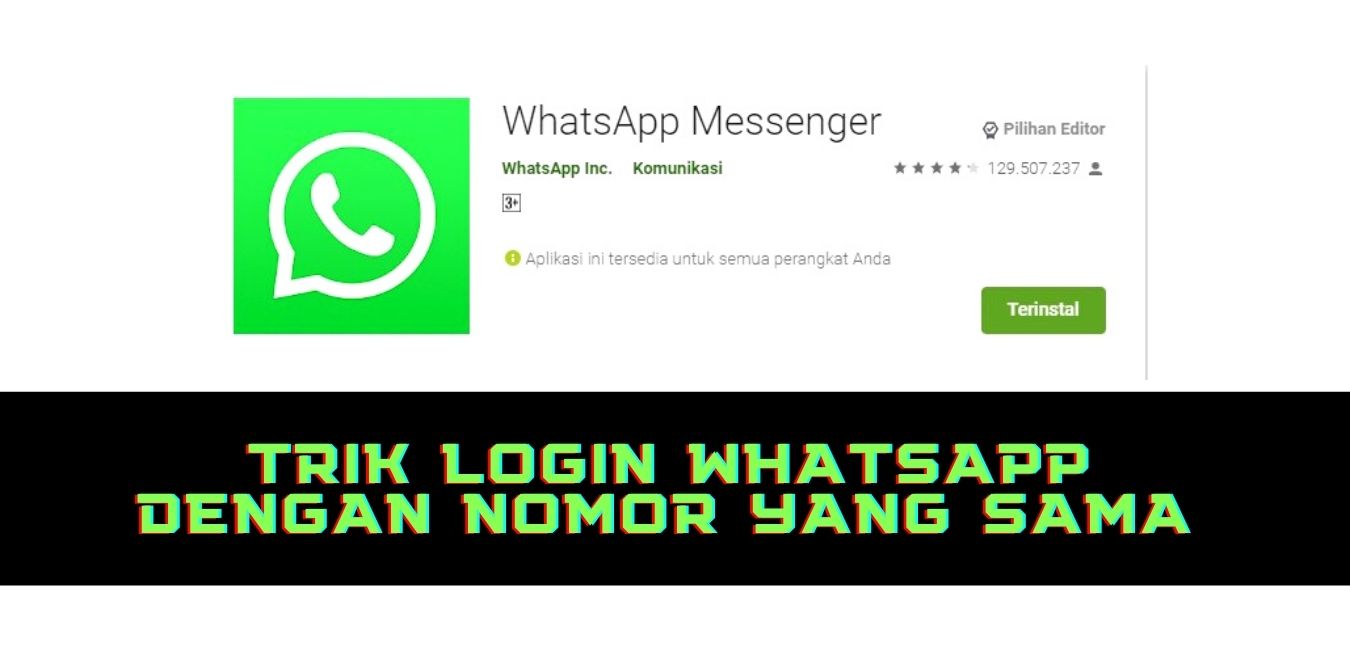 cara login whatsapp dengan nomor yang sama