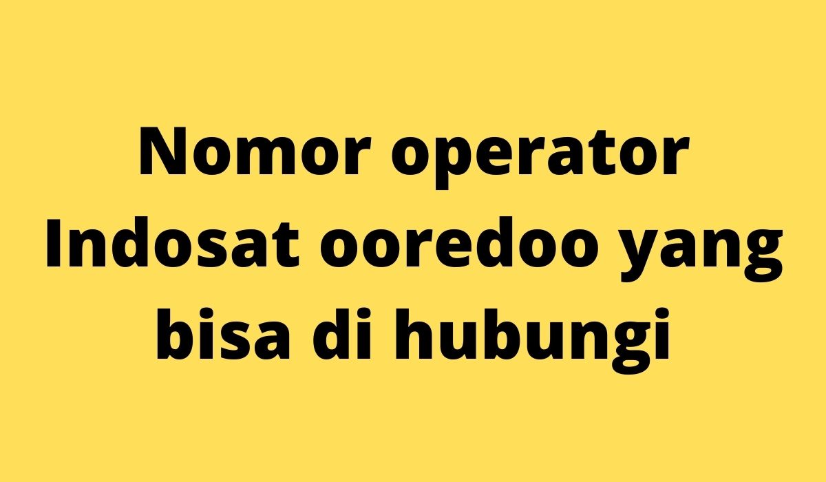 Nomor Operator Indosat Ooredoo