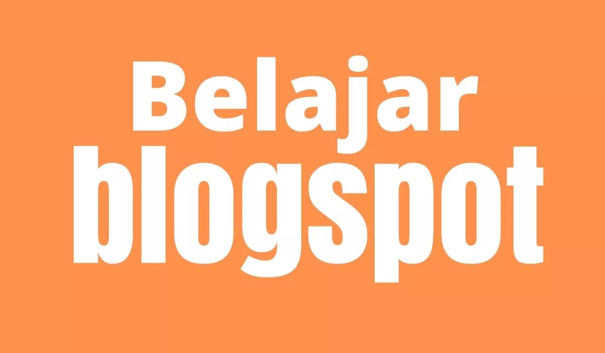 Belajar Blogspot
