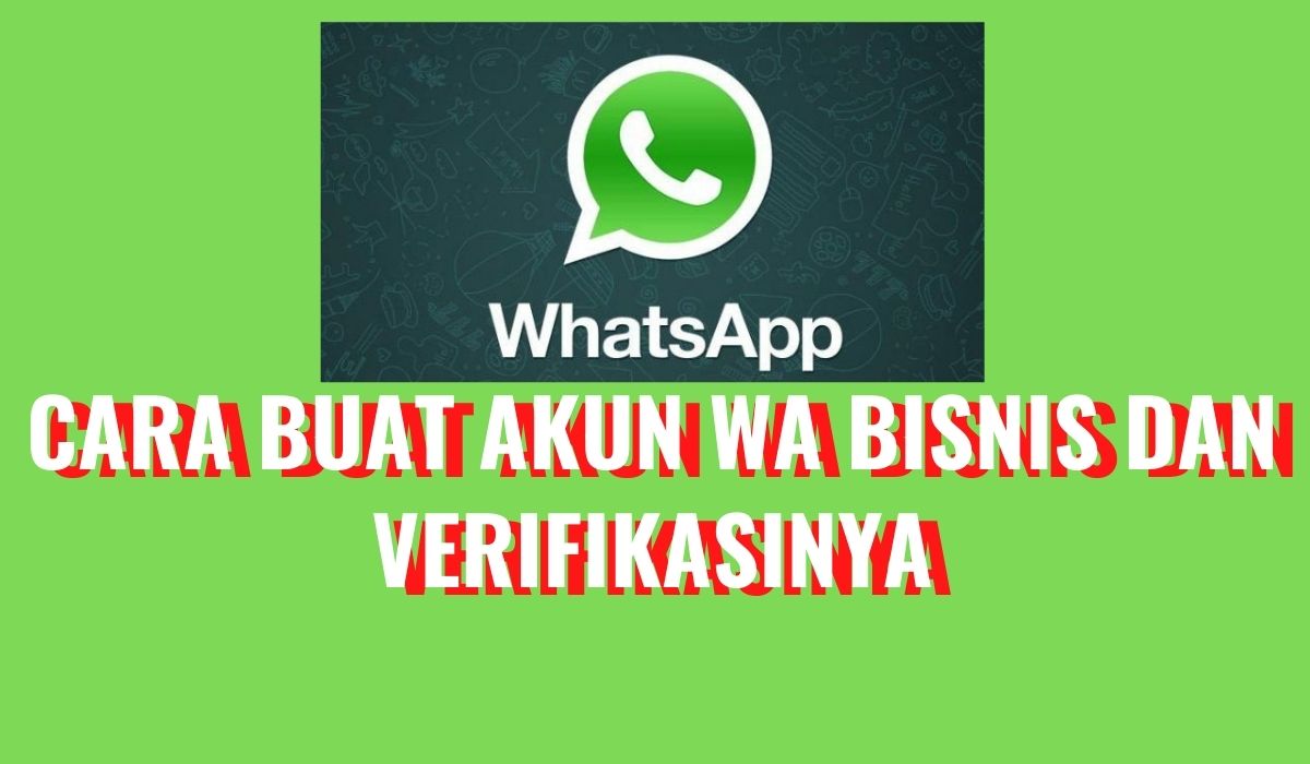 cara membuat akun whatsapp bisnis