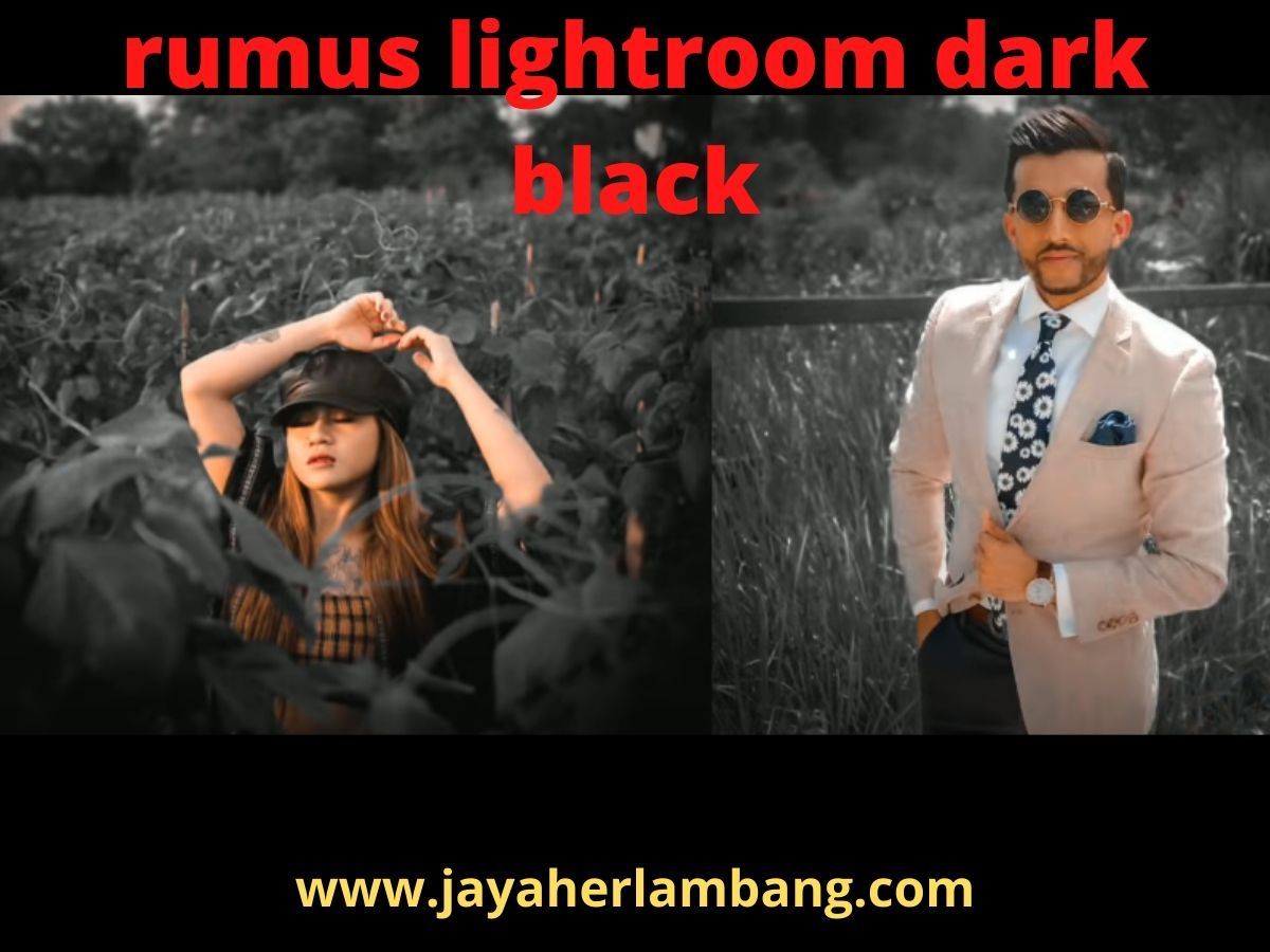 rumus lightroom dark black & orange