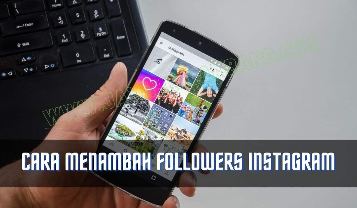 cara menambah followers instagram aktif