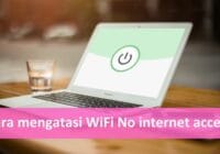 cara mengatasi WiFi No internet access