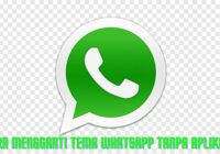 cara mengganti tema whatsapp tanpa aplikasi