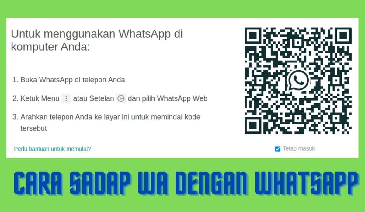 Cara menyadap wa menggunakan whatsapp web