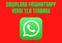 cara download fmwhatsapp versi terbaru