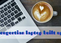 Laptop Built up Adalah Dan Review